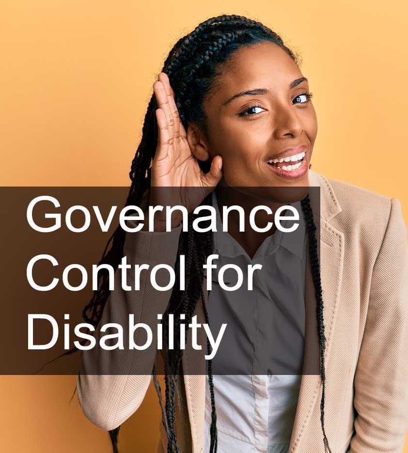 Governance Control for Disability